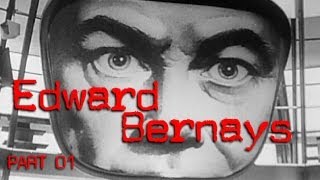 Edward Bernays 1 Torches of Freedom [upl. by Inram336]