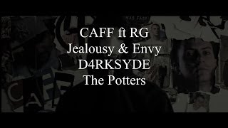 CAFF FT RG quotJealousy amp Envyquot [upl. by Adneram]