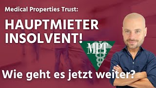 Hauptmieter Insolvent  Absturz bei Medical Properties Trust 2024 Crash Steward Healthcare [upl. by Bearce542]