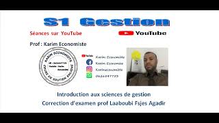 Introduction aux sciences de Gestion S1 Correction dexamen Prof Laaboubi Fsjes Agadir [upl. by Adiasteb]