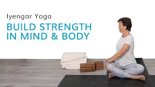 Iyengar Yoga  Build Strength In Mind amp BodyLive Class Recording [upl. by Annez46]