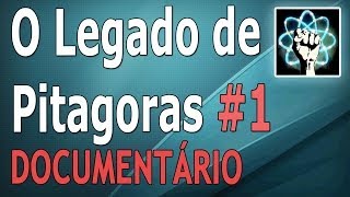 O Legado de Pitágoras  Ep1 Documentário2010 [upl. by Neron]