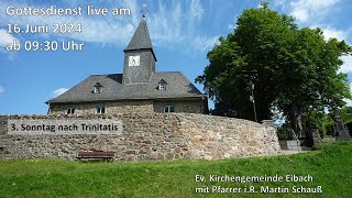 Online Gottesdienst 16062024 Kirchengemeinde Eibach [upl. by Ydnak301]