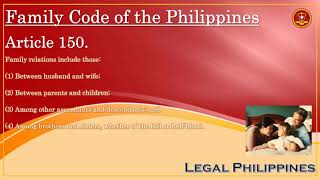 4 Types Of Family Relations  Family Code Article 150  John [upl. by Dhiren]