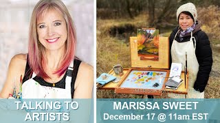 Talking to Artists Marissa Sweet Episode 32 [upl. by Ilesara]