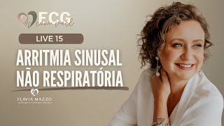 Live 15  Arritmia sinusal não respiratória [upl. by Divadnahtanoj]