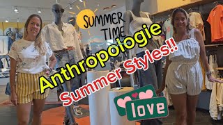 Anthropologie Summer Styles Are In Let’s Shop [upl. by Waly]