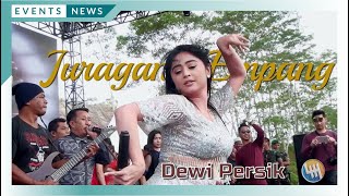 DEWI PERSIK  JURAGAN EMPANG Live Samarinda [upl. by Etna]