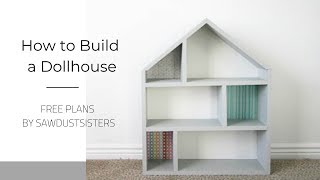 Build a Simple Wooden Dollhouse Free plans [upl. by Adnoval]