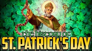 The History of St Patricks Day [upl. by Adnovaj]