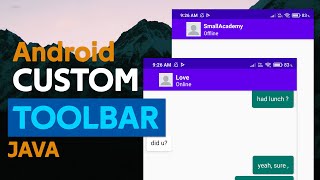 How to Design Custom Toolbar  Android Basic Tutorial for Beginners [upl. by Ecnahoy720]