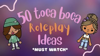 50 TOCA BOCA ROLEPLAY IDEAS 💡💕 MUST WATCH TocaxNessie [upl. by Nisay465]