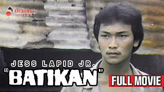 BATIKAN 1981  Fulll Movie  Jess Lapid Jr Myrna Castillo Lucita Soriano [upl. by Nomyar]