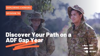 Discover Your Path on a ADF Gap Year [upl. by Oisacin]