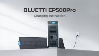 BLUETTI EP500Pro  How to Recharge [upl. by Locke]