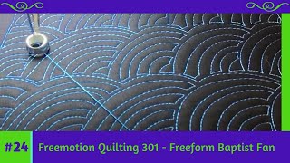 Freemotion Quilting 301 24  Freeform Baptist Fan [upl. by Eatnoid]