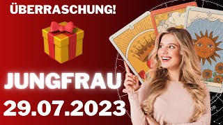 🎁 GROSSE ÜBERRASCHUNG 😱 Jungfrau  Horoskop  29Juli 2023 [upl. by Ennovihc]