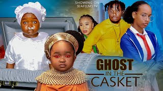 GHOST IN THE CASKET WE ARE ALL YOURS CLINTON J OLUEBUBE OBI SAM MAURICE NIGERIAN MOVIE 2024 [upl. by Marks651]