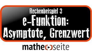 Exponentialfunktion Asymptote und Grenzwert berechnen Beispiel 3  A4107 [upl. by Preiser]