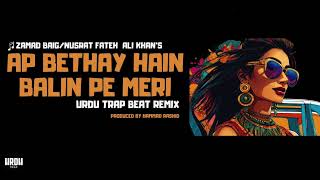 Ap bethay hain balin pe meri  Ghazal with Beat Remix [upl. by Sondra]