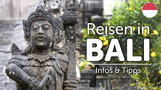 BALI Alles was Du für deine Reise wissen musst Reisebericht Highlights Tipps und Route [upl. by Anabelle]