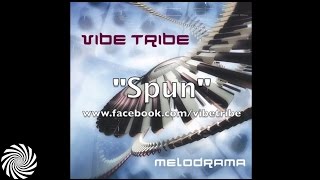 Vibe Tribe  Spun [upl. by Orv]