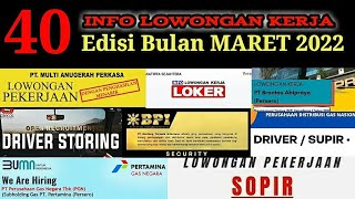 40 Info Lowongan Kerja Maret 2022  info loker Terbaru Maret 2022 [upl. by Lled]