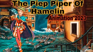 THE PIED PIPER OF HAMLIN  New Animation movie  piper story  kids stories  HD [upl. by Evin825]