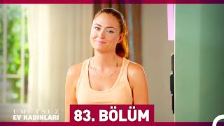 Umutsuz Ev Kadınları 83 Bölüm [upl. by Wester]