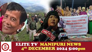 ELITE TV 500 PM Manipuri News  4th December 2024 [upl. by Lime403]