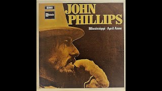 John Phillips quotMississippiquot stereo Lp vinyl [upl. by Edak]