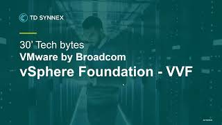 30 Tech Bytes  VMware by Broadcom  VVF [upl. by Gamages]