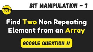 Find Two Non Repeating Elements In An Array [upl. by Leay380]