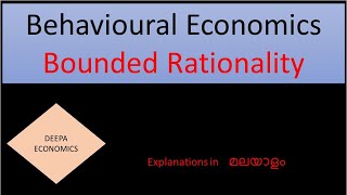 Bounded Rationality Behavioural Economics  Malayalam [upl. by Artenra194]