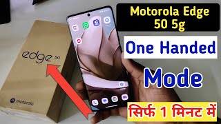 Motorola edge 50 5g one handed mode  Moto edge 50 me one hand mode kaise karemoto one hand mode [upl. by Neemsay]