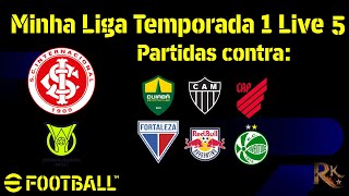 5 Live em busca do Campeonato Brasileiro eFootball Minha Liga Nível Lenda [upl. by Ybbed322]