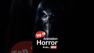 Top 10 Animated Horror Movies You Need to Watch [upl. by Carlile]