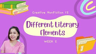 CREATIVE NONFICTION  Different Literary Elements Module 1Lesson 2 [upl. by Adey]