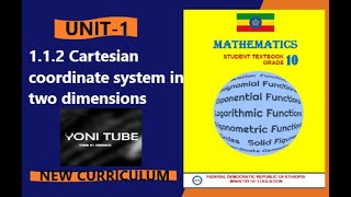 Ethiopian New Grade10 Mathematics Unit1 Lesson 112 Cartesian coordinate system in two dimensions [upl. by Verlee749]