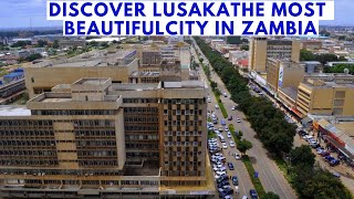 Discover Lusaka Largest and Most Beautiful City in Zambia [upl. by Atsyrt597]