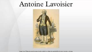 Antoine Lavoisier [upl. by Saihttam]