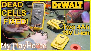 Repairing Two dead 18 volt Liion DeWalt Battery Packs  899 [upl. by Jonati103]