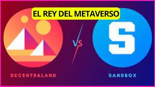 🔥 DECENTRALAND vs SANDBOX los REYES del METAVERSO  MANA vs SAND🔥 [upl. by Chasse740]