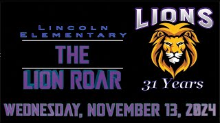 The Lion Roar for Wednesday November 13 2024 [upl. by Annovaj]