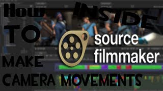 SFM Tutorial 2  Camera Movements [upl. by Pauline457]