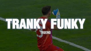 Trueno  TRANKY FUNKY LETRA [upl. by Meyeroff445]