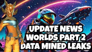 Update News Worlds Part 2 Data Mined Leaks  No Mans Sky [upl. by Ynnad56]