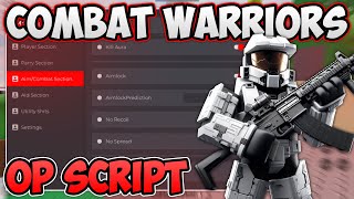 Combat Warriors NEW OP SCRIPT HACK Auto Parry Silent Aim Kill Aura amp More 2024 PASTEBIN GUI [upl. by Emeline]