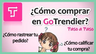 GoTrendier 👚👜 👖  ¿Cómo COMPRAR en GOTRENDIER 🤔 ¿Cómo RASTREAR mi PEDIDO 📦🚛 [upl. by Yrennalf855]