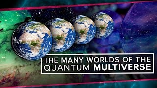 The Many Worlds of the Quantum Multiverse [upl. by Coyle]